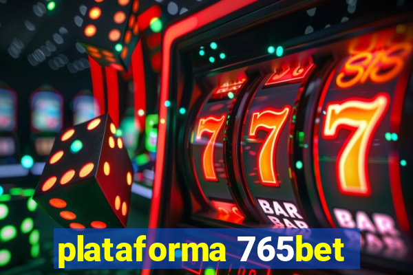 plataforma 765bet